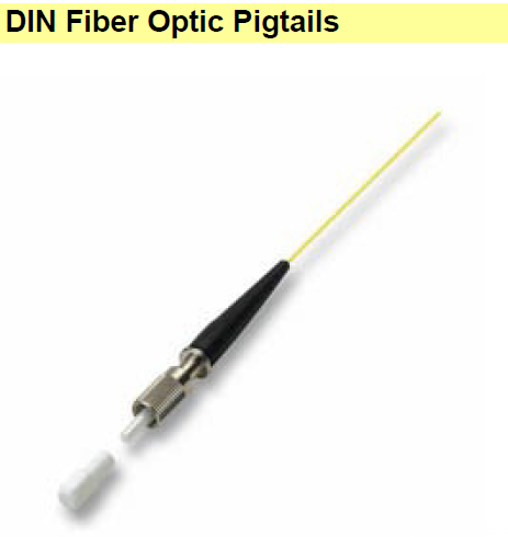 DIN Fiber Optic Pigtails